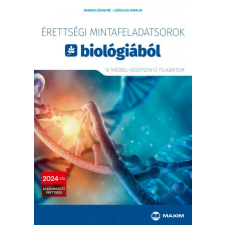 Maxim Érettségi mintafeladatsorok biológiából (10 írásbeli középszintű feladatsor) - 2024-től érvényes tankönyv