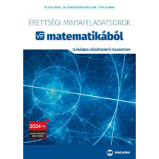 Maxim Érettségi mintafeladatsorok matematikából - 12 írásbeli középszintű feladatsor tankönyv