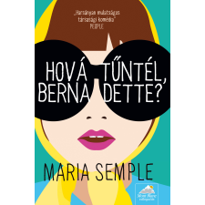 Maxim Hová tűntél, Bernadette? regény