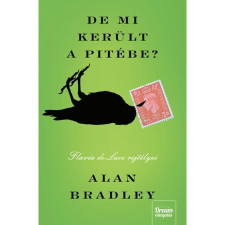 Maxim Kiadó De mi került a pitébe? - Új kiadás regény