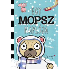 Maxim Kiadó Egy mopsz naplója - Kutya a hóban - Egy mopsz naplója-sorozat 2. rész gyermek- és ifjúsági könyv