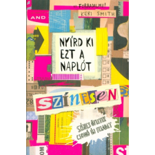 Maxim Kiadó Nyírd ki ezt a naplót - Színesen /Színes ötletek, csomó új feladat hobbi, szabadidő