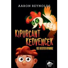 Maxim Kipurcant kedvencek - Rex Dexter nyomoz gyermek- és ifjúsági könyv