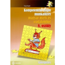Maxim Kompetencia alapú munkafüzet magyar nyelv és irodalomból tankönyv