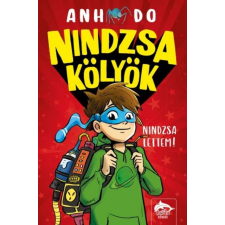 Maxim Könyvkiadó Anh Do - Nindzsa kölyök – Nindzsa lettem! gyermek- és ifjúsági könyv