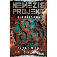 Maxim Könyvkiadó Brendan Reichs - Nemezis-projekt - Az első szakasz regény