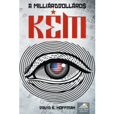Maxim Könyvkiadó David E. Hoffman: A milliárddolláros kém - A hidegháborús kémkedés és árulások igaz története regény