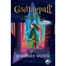 Maxim Könyvkiadó Dominique Valente - Csillagpaff – Mocsári Füzi és az elveszett kedd gyermek- és ifjúsági könyv
