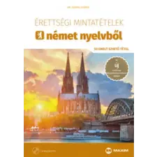 Maxim Könyvkiadó Érettségi mintatételek német nyelvből | Dr. Scheibl György egyéb könyv