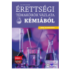 Maxim Könyvkiadó Érettségi témakörök vázlata kémiából (közép- és emelt szinten) - 2024-től érvény