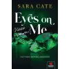 Maxim Könyvkiadó Eyes on Me - Nézz rám! | Sara Cate