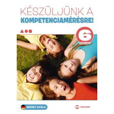 Maxim Könyvkiadó Készüljünk a kompetenciamérésre! - Német nyelv 6. évfolyam tankönyv