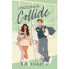 MAXIM KÖNYVKIADÓ KFT Collide - Ütközőpálya - Bal Khabra regény