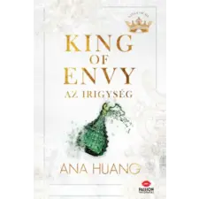 Maxim Könyvkiadó King of Envy - Az irigység | Ana Huang egyéb könyv