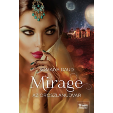 Maxim Könyvkiadó Mirage – Az oroszlánudvar - Mirage-duológia 2. rész gyermek- és ifjúsági könyv