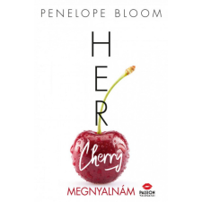 Maxim Könyvkiadó Penelope Bloom - Her Cherry - Megnyalnám szórakozás