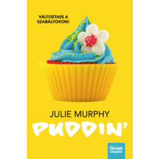 Maxim Könyvkiadó Puddin' - Változtass a szabályokon! gyermek- és ifjúsági könyv