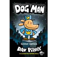 Maxim Könyvkiadó Szimat naplója | Dav Pilkey egyéb könyv