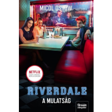 Maxim Micol Ostow - Riverdale – A mulatság gyermek- és ifjúsági könyv