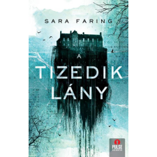 Maxim Sara Faring - A tizedik lány regény