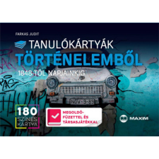 Maxim Tanulókártyák történelemből 1848-tól napjainkig társasjáték
