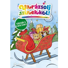 Maxim Varázsolj színekkel! – Várjuk a karácsonyt gyermek- és ifjúsági könyv