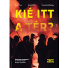 MCC Press Kié itt a tér?