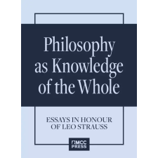 MCC Press Philosophy as Knowledge of the Whole egyéb e-könyv