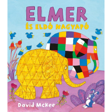 MCKEE, DAVID - ELMER ÉS ELDÓ NAGYAPÓ gyermek- és ifjúsági könyv