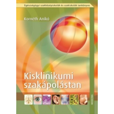 Medicina Könyvkiadó Kisklinikumi szakápolástan természet- és alkalmazott tudomány