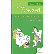 Medicina Nem mondod! antikvárium - használt könyv