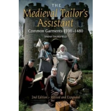  Medieval Tailor's Assistant – Sarah Thursfield idegen nyelvű könyv