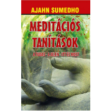  Meditációs tanítások - A tudás - A jelen - Itt és most ezoterika