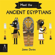  Meet the Ancient Egyptians – James Davies idegen nyelvű könyv