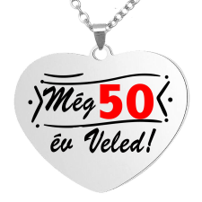 Még 50 év Veled! medál lánccal, választható több formában és színben nyaklánc
