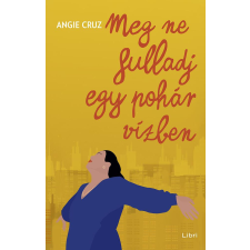 Meg ne fulladj egy pohár vízben regény