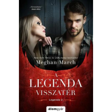 Meghan March - A Legenda visszatér regény