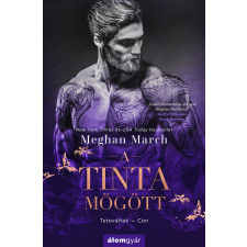 Meghan March - A tinta mögött regény