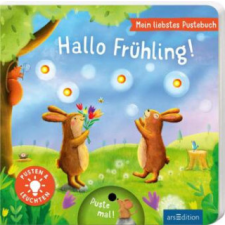 Mein liebstes Pustebuch - Hallo Frühling! – Maria Höck,Aleksandra Szmidt idegen nyelvű könyv