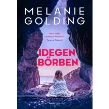 Melanie Golding - Idegen bőrben egyéb könyv