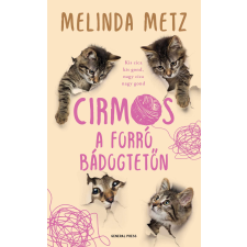 Melinda Metz - Cirmos a forró bádogtetőn egyéb könyv