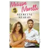 Melissa Moretti Melissa Moretti - Szeretni szabad