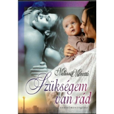 Melissa Moretti Melissa Moretti - Szükségem van rád egyéb könyv