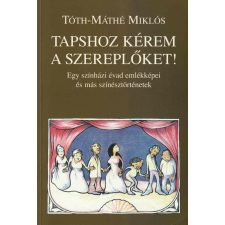 Mélusz Tapshoz kérem a szereplőket! antikvárium - használt könyv