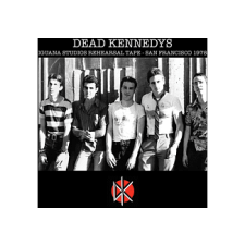 Membran Dead Kennedys - Iguana Studios Rehearsal Tape - San Francisco 1978 (Cd) rock / pop