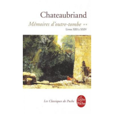 Memoires D Outre-Tombe T02 Livres XIII XXIV – François-René de Chateaubriand idegen nyelvű könyv