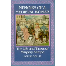  Memoirs of a Medieval Woman – Louise Collis (Puha kötésű) idegen nyelvű könyv