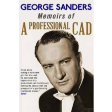  Memoirs of a Professional Cad – George Sanders idegen nyelvű könyv