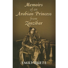  Memoirs of an Arabian Princess from Zanzibar – Emilie Ruete idegen nyelvű könyv