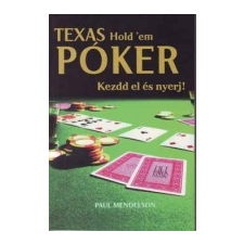 - Mendelson, Paul Texas Hold&#039;em Póker Kezdd el és nyerj! kártyajáték